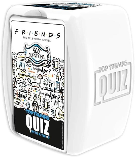 TOP TRUMPS QUIZ - FRIENDS